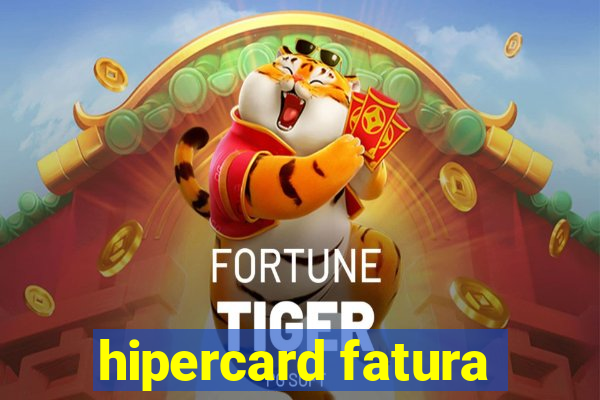 hipercard fatura